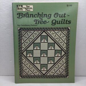 Vintage 1986 Branching Out Tree Quilts Carolann Palmer Quilting Patterns Ideas